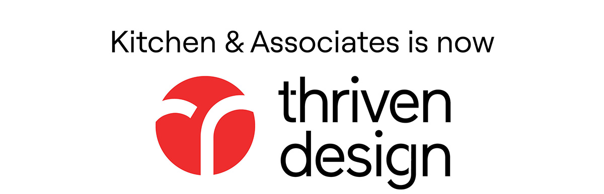 Kitchen & Associates is now Thriven Design